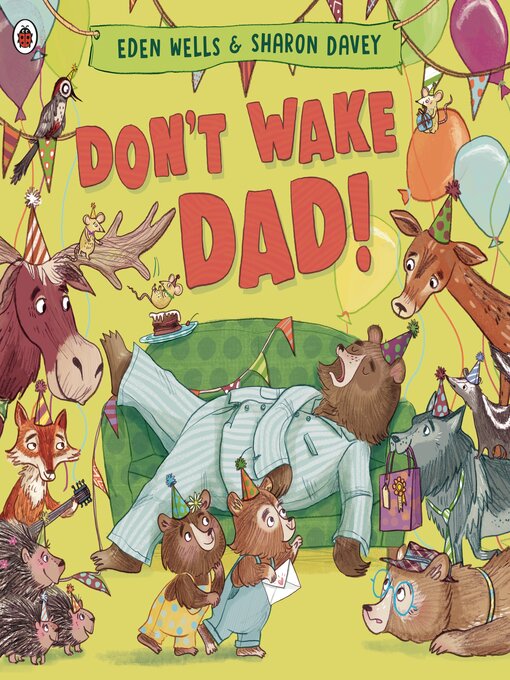 Title details for Don't Wake Dad! by Eden Wells - Wait list